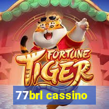 77brl cassino